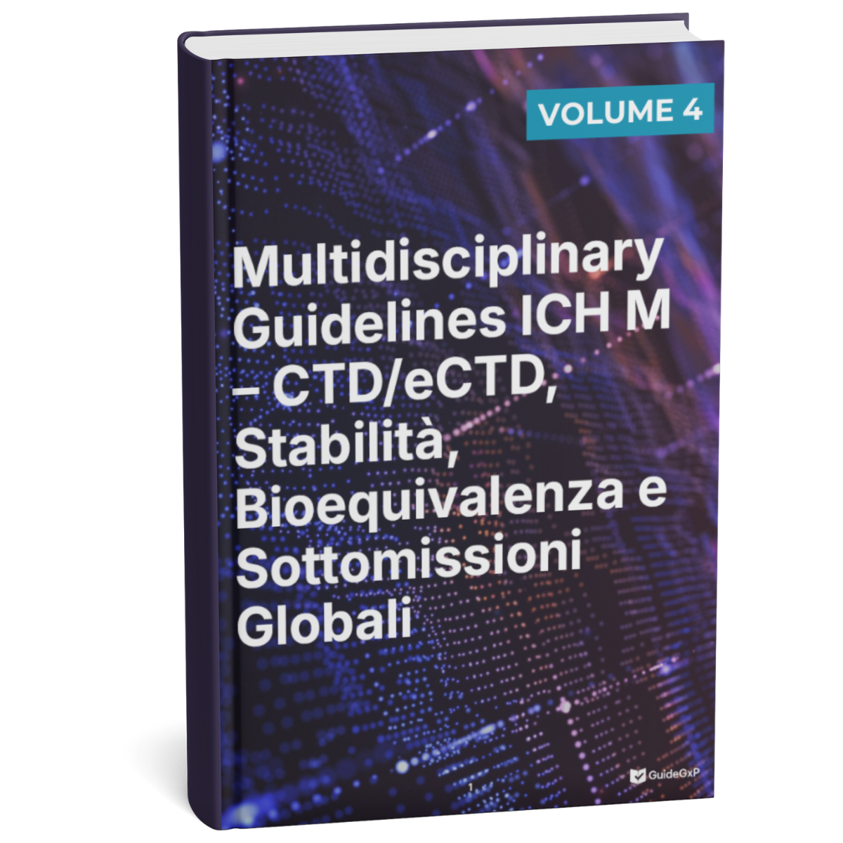 Lignes directrices multidisciplinaires ICH M – CTD/eCTD, stabilité, bioéquivalence et soumissions mondiales