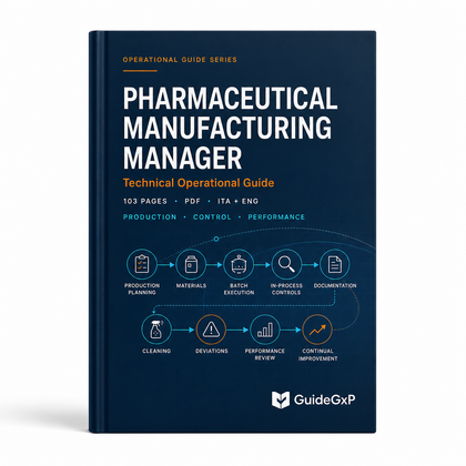 Guía Técnica del Manufacturing Manager en la Industria Farmacéutica