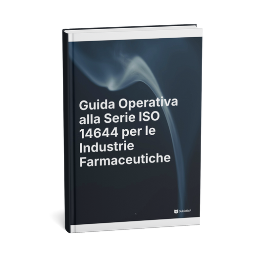 Guida Operativa alla Serie ISO 14644 per le Industrie Farmaceutiche