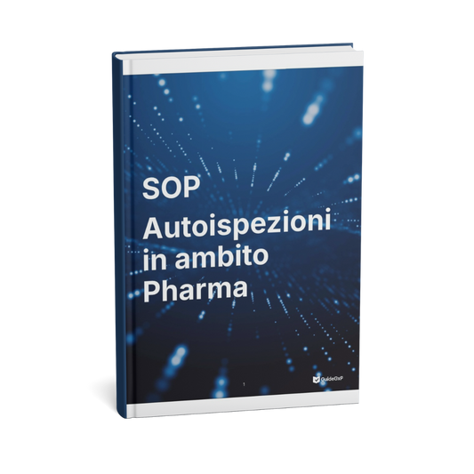 SOP: Autoispezioni in ambito Pharma