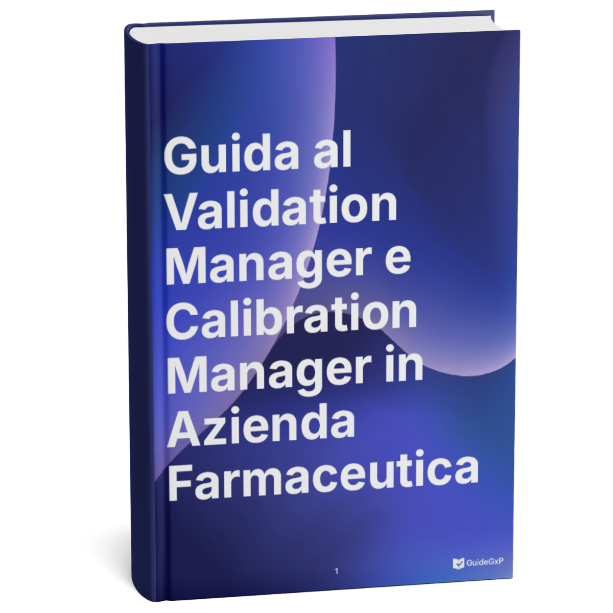 A Guide to Validation Managers and Calibration Managers in Pharmaceutical Companies