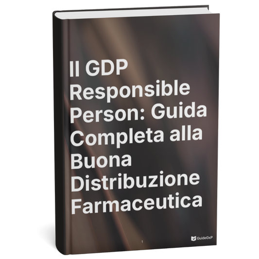 The GDP Responsible Person: A Complete Guide to Good Pharmaceutical Distribution
