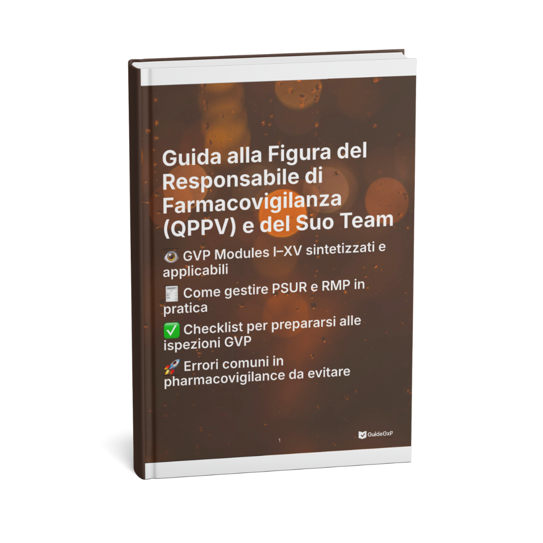 Guida alla Figura del Responsabile di Farmacovigilanza (QPPV) e del Suo Team