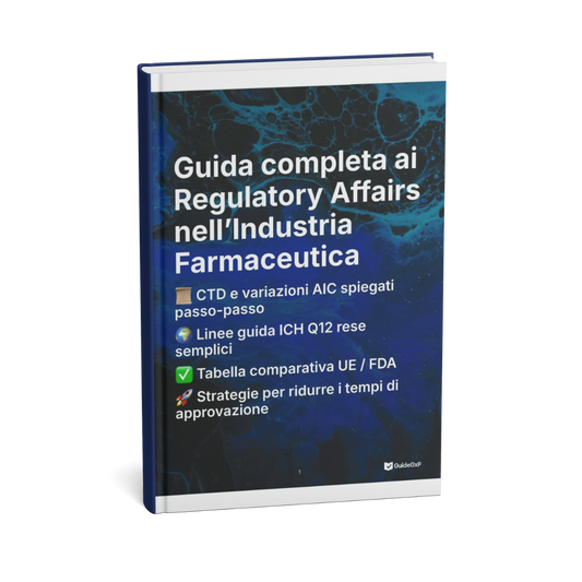 Guida completa ai Regulatory Affairs nell'Industria Farmaceutica