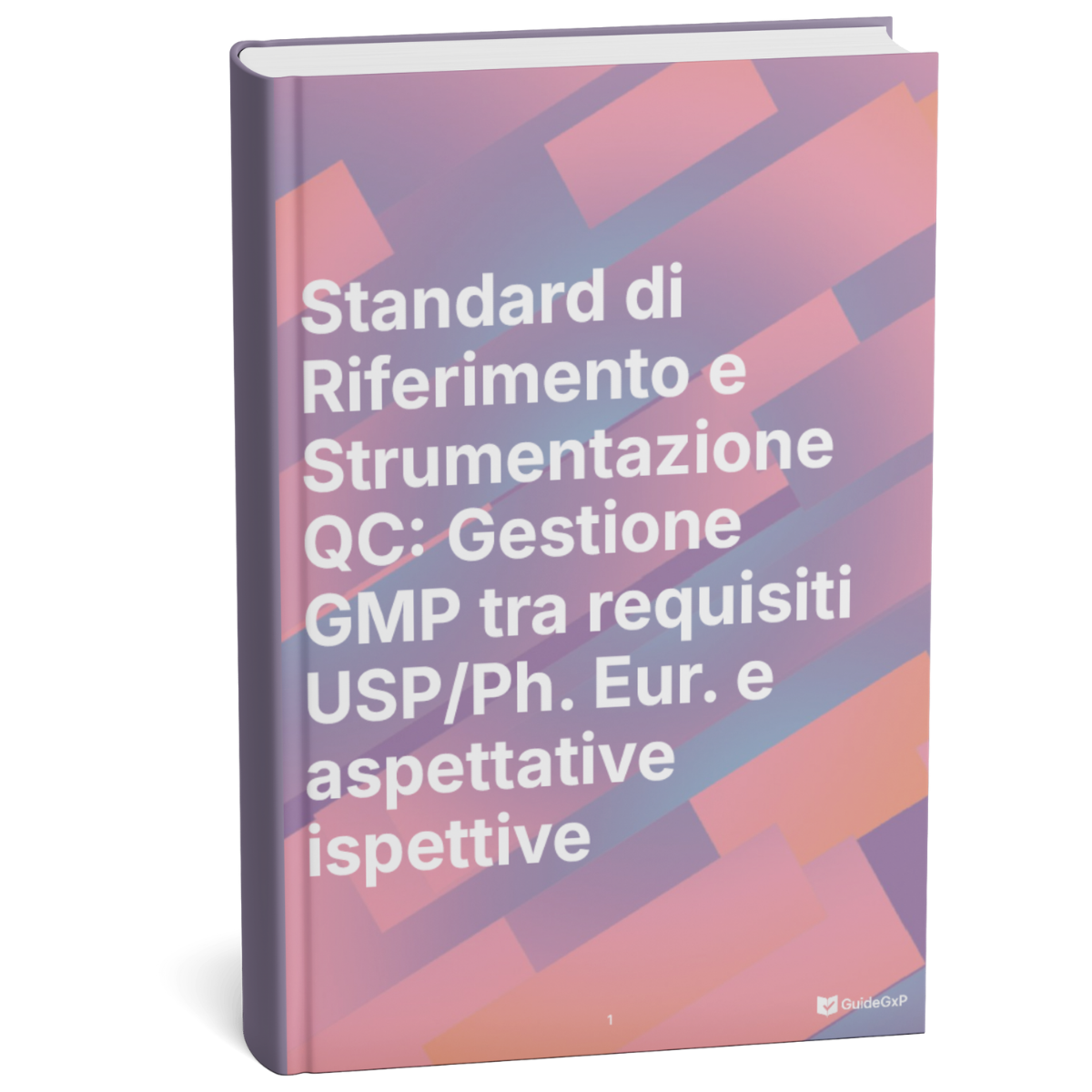 Standard di Riferimento QC nelle Farmacopee: Gestione GMP tra USP e Ph. Eur.