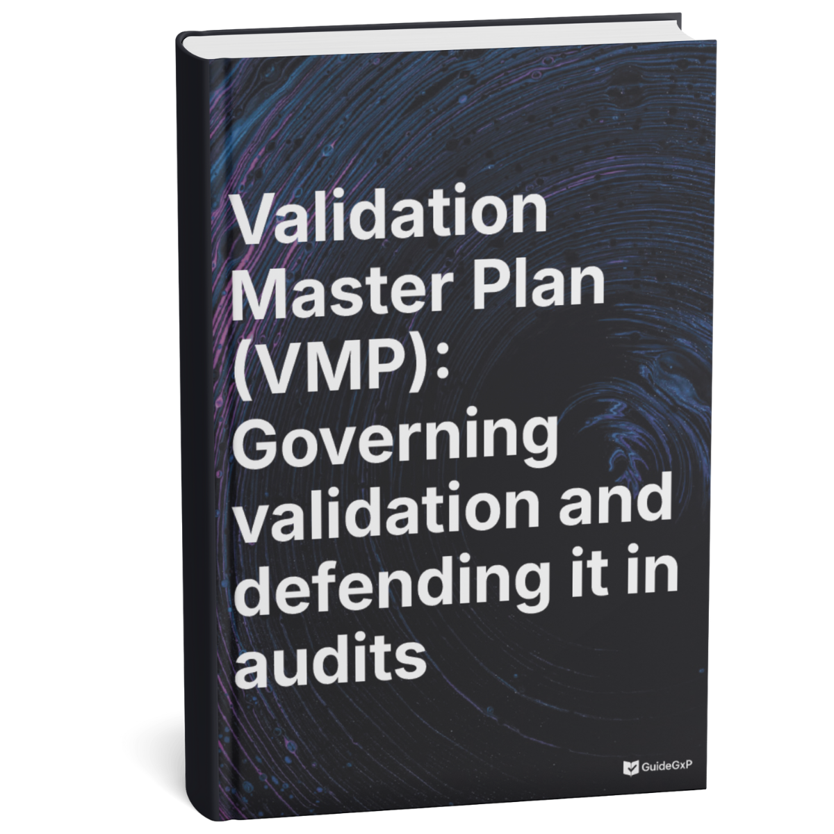 Validation Master Plan GMP – Audit-Ready Operational Guide – GuideGxP